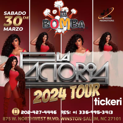 Event - La Factoria en La Bomba NIghtlife de Winston-Salem, NC - Winston-Salem, North Carolina - March 30, 2024 | concert tickets