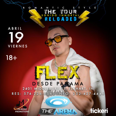 Event - Flex en The Arena de Elkhart, IN - Elkhart, Indiana - 19 de abril de 2024 | concert tickets