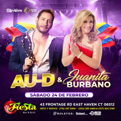 Event - AU-D & Juanita Burbano en EAST HAVEN CT - East Haven, CT - February 24, 2024 | concert tickets