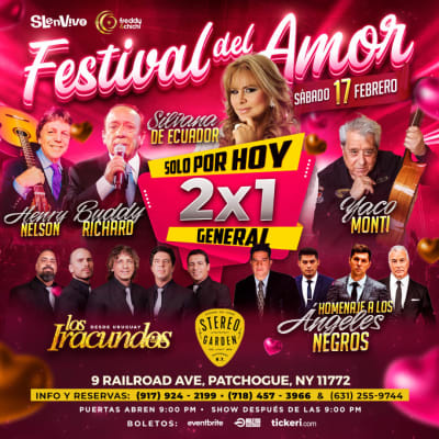 Event - FESTIVAL DEL AMOR ! PATCHOGUE - Patchogue, New York - February 17, 2024 | concert tickets