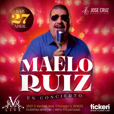 Event - MAELO RUIZ EN CHICAGO - Chicago, Illinois - 27 de abril de 2024 | concert tickets