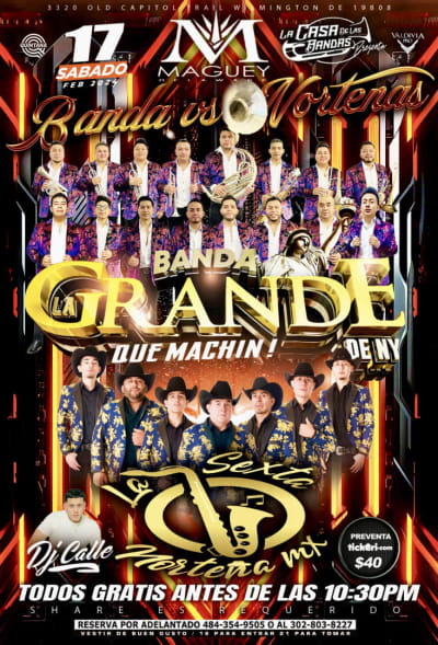 Event - BANDA LA GRANDE DE NY Y LA SEXTA NORTEÑA!  - Wilmington, Delaware - February 17, 2024 | concert tickets