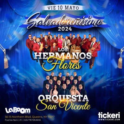 Event - LOS HERMANOS FLORES Y ORQUESTA SAN VICENTE EN NEW YORK - Queens, New York - 10 de mayo de 2024 | concert tickets