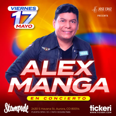 Event - ALEX MANGA EN DENVER - Aurora, Colorado - 17 de mayo de 2024 | concert tickets