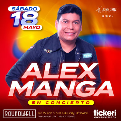 Event - ALEX MANGA EN SALT LAKE CITY - Salt Lake City, Utah - May 18, 2024 | concert tickets