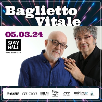 Event - Juan Carlos Baglietto y Lito Vitale - New York, New York - May 3, 2024 | concert tickets