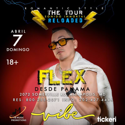 Event - Flex en Vibe Night Club de Annapolis Maryland - Annapolis, Maryland - April 7, 2024 | concert tickets