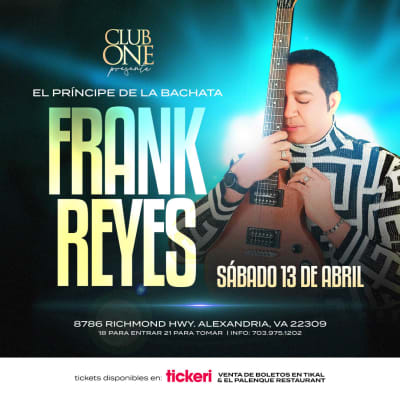 Event - FRANK REYES EL PRINCIPE DE LA BACHATA EN CONCIERTO ! - Alexandria, Virginia - April 13, 2024 | concert tickets