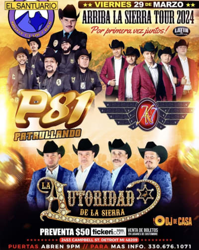 Event - AK - 7, PATRULLA 81, LA AUTORIDAD DE LA SIERRA EN CONCIERTO ! - Detroit, Michigan  - March 29, 2024 | concert tickets