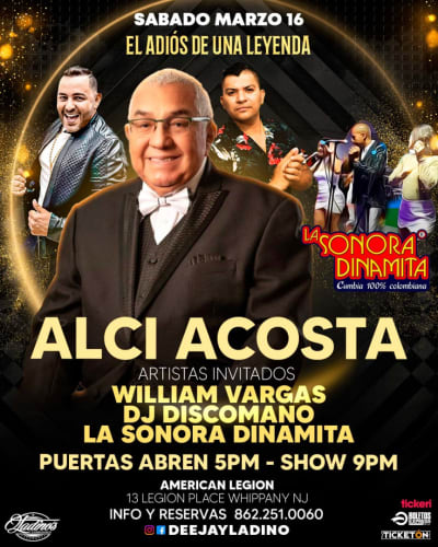 Event - ALCI ACOSTA - WILLIAM VARGAS - LA SONORA DINAMITA - Whippany, New Jersey - March 16, 2024 | concert tickets