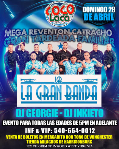 Event - ATENCIÓN CATRACHOS LA GRAN BANDA DE HONDURAS 🇭🇳 EN COCO LOCO DE West Virginia  - Inwood, West Virginia - 28 de abril de 2024 | concert tickets