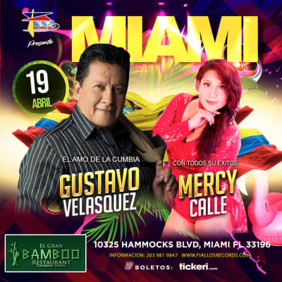 Event - LLEGA  A MIAMI GUSTAVO VELASQUEZ EL AMO DE LA CUMBIA Y  MERCY CALLE POR PRIMERA VEZ  - Miami, Florida - 19 de abril de 2024 | concert tickets