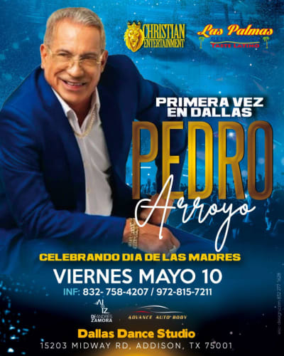 Event - PEDRO ARROYO POR PRIMERA VEZ EN DALLAS  - Addison, Texas - 10 de mayo de 2024 | concert tickets