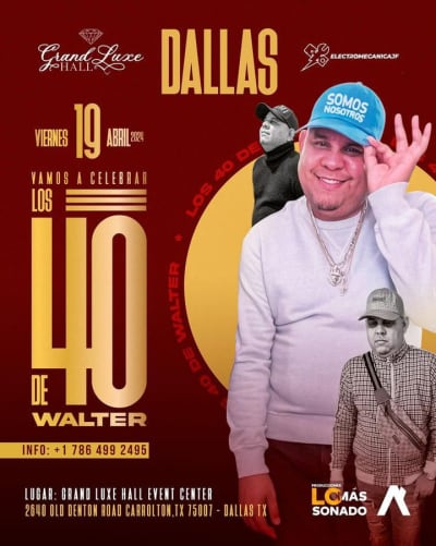 Event - Cumpleaños de Dj Walter en Dallas - Carrollton, Texas - April 19, 2024 | concert tickets