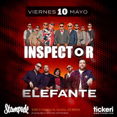 Event - INSPECTOR Y ELEFANTE EN DENVER - Aurora, Colorado - May 10, 2024 | concert tickets