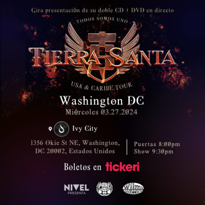 Event - TIERRA SANTA EN WASHINGTON DC - Washington, District Of Columbia - March 27, 2024 | concert tickets