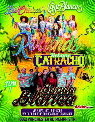 Event - CHICAS ROLAND "REBANE CATRACHO" - Memphis, Tennessee - 1 de junio de 2024 | concert tickets