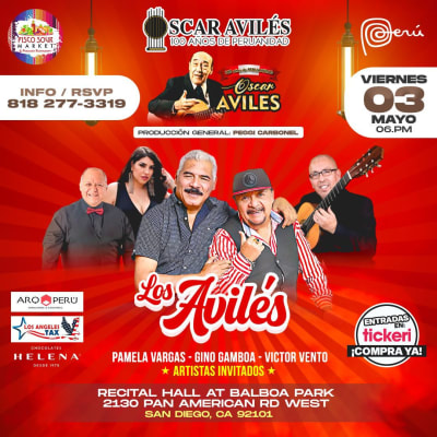 Event - OSCAR AVILES - 100 Años de Peruanidad - San Diego, California - May 3, 2024 | concert tickets