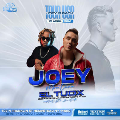 Event - JOEY MONTANA / TUOX CUENTOS DE LA CRIPTA PARTE 1000 CONCIERTO EN LONG ISLAND  - Hempstead, New York - 19 de abril de 2024 | concert tickets