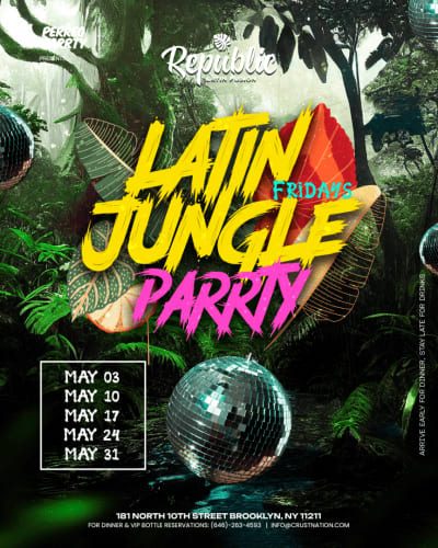 Event - Reggaeton Jungle Parrty - Fridays @ Republic - Latin Dance Party - NEW YORK, New York - May 17, 2024 | concert tickets