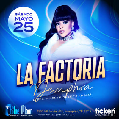 Event - LA FACTORIA EN MEMPHIS - Memphis, Tennessee - 25 de mayo de 2024 | concert tickets