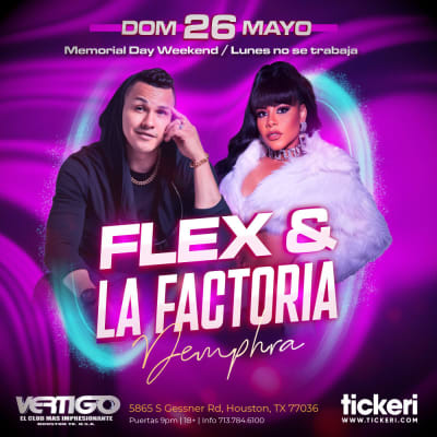 Event - FLEX Y LA FACTORIA EN HOUSTON  - Houston, Texas - May 26, 2024 | concert tickets