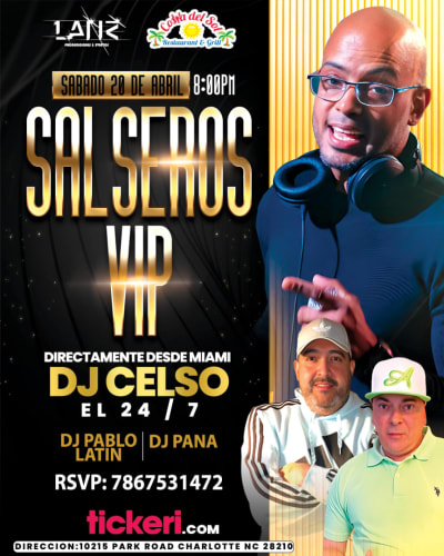 Event - SALSEROS VIP DJ CELSO EN CHARLOTTE - Charlotte, North Carolina - April 20, 2024 | concert tickets