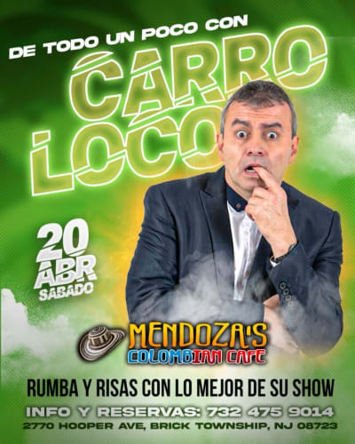 Event - Carrroloco humor y rumba CANCELADO - Brick Township, New Jersey - April 20, 2024 | concert tickets