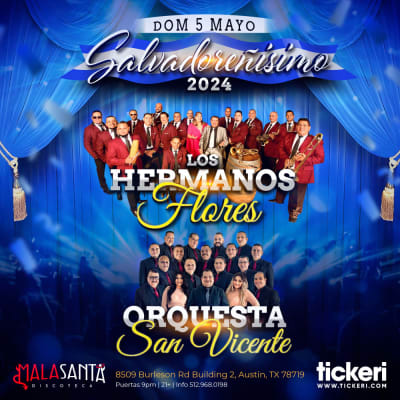 Event - LOS HERMANOS FLORES Y ORQUESTA SAN VICENTE EN AUSTIN - Austin, Texas - May 5, 2024 | concert tickets