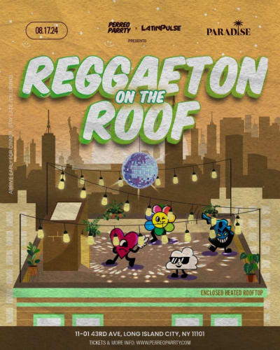 Event -  Reggaeton on the ROOF - Latin & Reggaeton Event at Lost in Paradise - New York, New York - 17 de agosto de 2024 | concert tickets