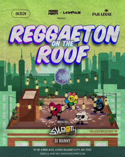 Event - Reggaeton on the ROOF - Latin & Reggaeton Event at Lost in Paradise - New York, New York - 20 de abril de 2024 | concert tickets