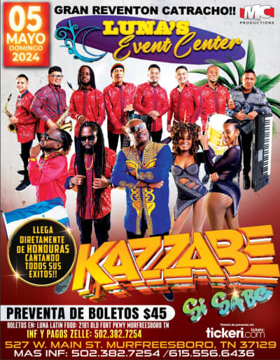 Event - Kazzabe en Vivo - Murfreesboro, TN (Lunas Event Center) cancelled - Murfreesboro, Tennessee - May 5, 2024 | concert tickets