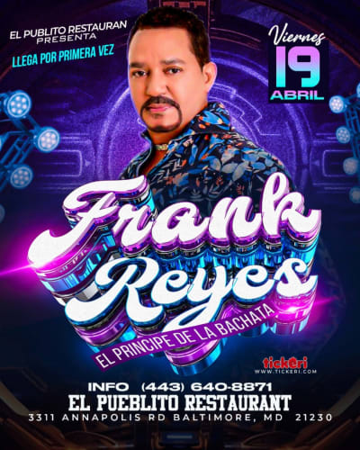 Event - FRANK REYES EL PRINCIPE DE LA BACHATA EN CONCIERTO! - Baltimore, Maryland - 19 de abril de 2024 | concert tickets