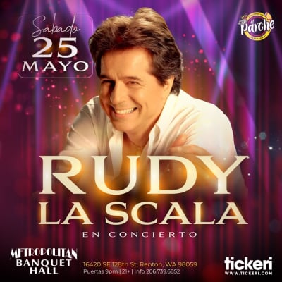 Event - RUDY LA SCALA EN SEATTLE - Renton, Washington - 25 de mayo de 2024 | concert tickets