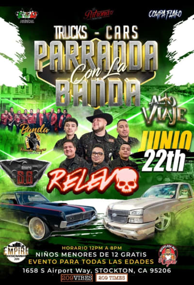 Event - TRUCKS-CARS/ PARRANDA CON LA BANDA  - Stockton, California - June 22, 2024 | concert tickets