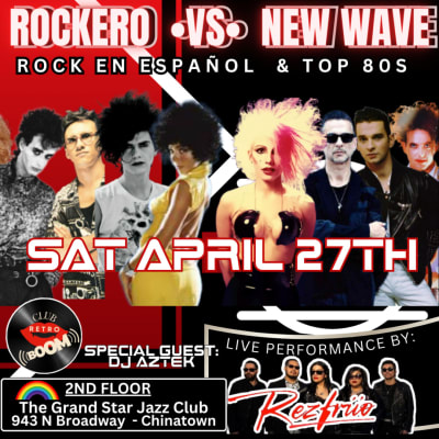 Event - Rock En Español & Top 80s: "ROCKERO vs NEW WAVE" Edition! - Los Angeles, CA - 27 de abril de 2024 | concert tickets