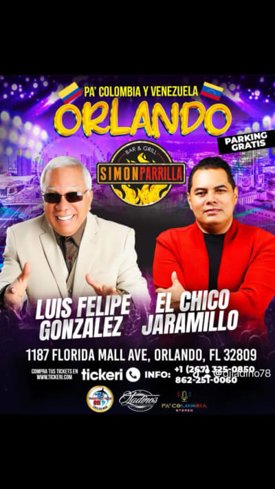 Event - El Chico Jaramillo & Luis Felipe Gonzalez - Orlando, Florida - April 26, 2024 | concert tickets