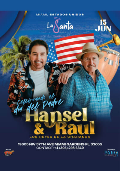 Event - Celebrando el día del Padre con Hansel y Raul - Opa-locka, Florida - June 15, 2024 | concert tickets