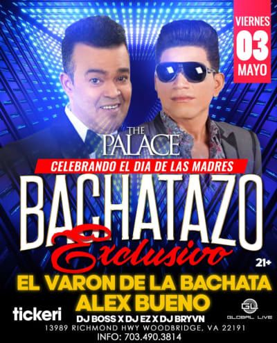 Event - EL VARÓN DE LA BACHATA & ALEX BUENO EN VIRGINIA - Woodbridge, Virginia - 3 de mayo de 2024 | concert tickets