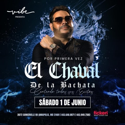 Event - EL CHAVAL DE LA BACHATA EN CONCIERTO ! - Annapolis, Maryland - June 1, 2024 | concert tickets