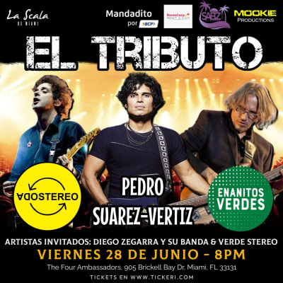 Event - "EL TRIBUTO" - Pedro Suarez-Vertiz - Soda Stereo & Enanitos Verdes - Miami, Florida - June 28, 2024 | concert tickets