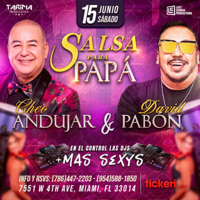 Event - Celebra el Dia del Padre con David Pabón y Cheo Andújar - Hialeah, Fl - June 15, 2024 | concert tickets