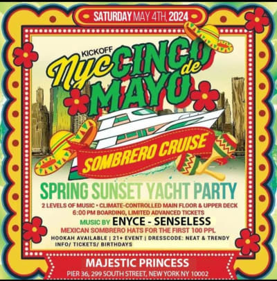 Event - NYC Kickoff Cinco De Mayo Sombrero Cruise At Pier 36 - NY, NY - 4 de mayo de 2024 | concert tickets