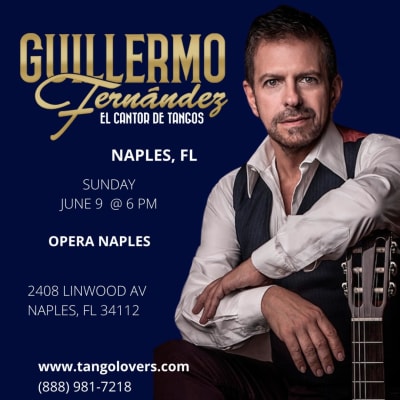 Event - TANGO and Its Stories by GUILLERMO FERNANDEZ in NAPLES , FL - Naples, Florida - June 9, 2024 | concert tickets