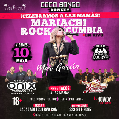 Event - 10 DE MAYO. MARIACHI, ROCK Y CUMBIA EN VIVO EN DOWNEY - Downey, CA - 10 de mayo de 2024 | concert tickets