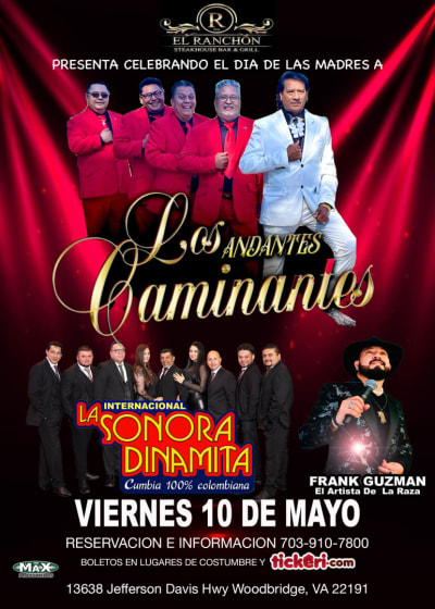 Event - REVENTON DEL DIA D ELAS MADRES CON LOS ANDANTES CAMINANTES Y LA SONORA DINAMITA - Woodbridge, Virginia - May 10, 2024 | concert tickets