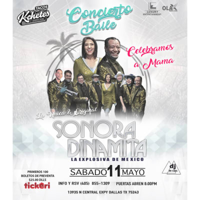 Event - Sonora Dinamita celebra a Mamá en Dallas TX Kchetes Tacos - Dallas, Texas - 11 de mayo de 2024 | concert tickets