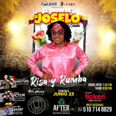 Event - Risa & Rumba con JOSELO de COLOMBIA  - San Jose, CALIFORNIA - 23 de junio de 2024 | concert tickets