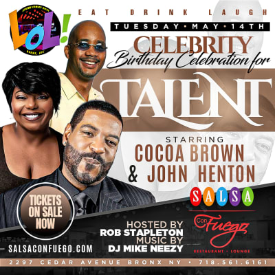 Event - Talent Birthday , Cocoa Brown and John Henton Comedy - Bronx, NY - May 14, 2024 | concert tickets