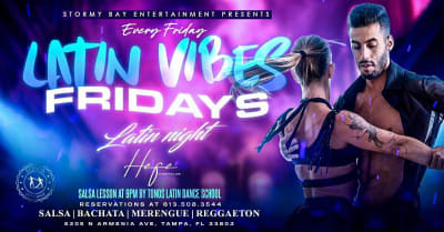 Event - Latin Vibes Fridays "Noche Latina" - Tampa, Florida - May 10, 2024 | concert tickets